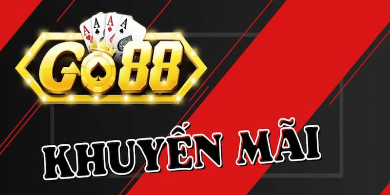 Bảng tổng hợp các chương trình khuyến mãi Go88