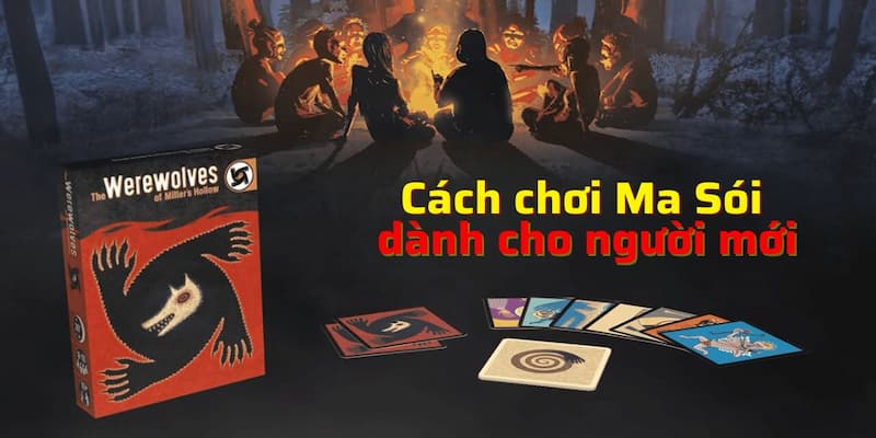 Những lưu ý quan trọng trong cách chơi ma sói 6 người để thắng dễ dàng