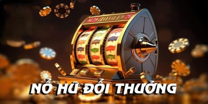 Tại sao nổ hũ đổi thưởng tại GO88 lại được nhiều người lựa chọn?