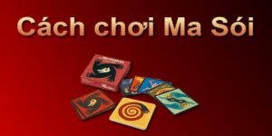 Tìm hiểu tổng quan về cách chơi ma sói 6 người